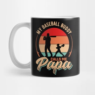 My Baseball Buddy Calls me Papa | Father's Day Mug